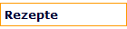 Rezepte