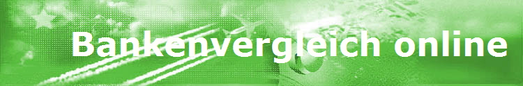      Bankenvergleich online 