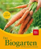 Der Biogarten von Marie Luise Kreuter - klick hier f�r Informationen und Rezensionen bei unserem Werbepartner Amazon
