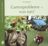 Gartenproblemee - was tun? - Eva Schumann - Obst- und Gartenbau-Verlag München - klick hier für mehr Informationen und Rezensionen bei unserem Werbepartner Amazon